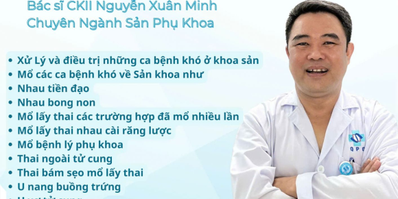 BS.CKII NGUYỄN XUÂN MINH – "BÀN TAY VÀNG" TRONG NHỮNG CA SẢN KHOA KHÓ TẠI QUẢNG NGÃI